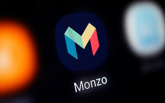 英国数字银Monzo获得1.9亿美元融资
